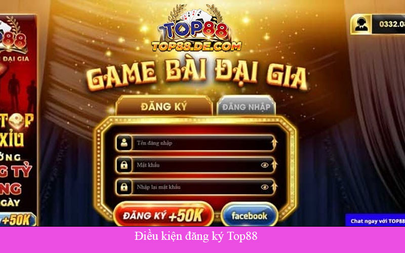 điều kiện đăng ký top88